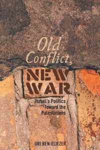 Old Conflict, New War