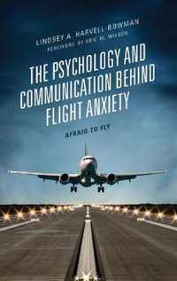 The Psychology and Communication Behind Flight Anxiety