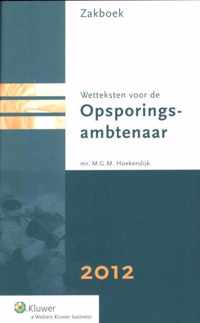 Zakboek Wetteksten Opsporingsambtenaar / 2012