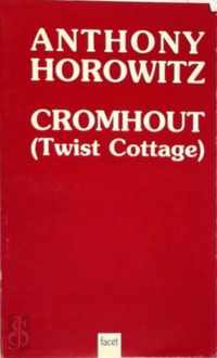 Cromhout (Twist Cottage) - Anthony Horowitz