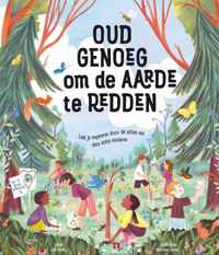 Oud genoeg om de aarde te redden