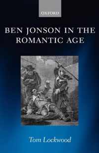 Ben Jonson in the Romantic Age