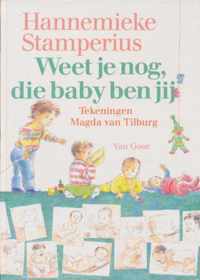 Weet je nog, die baby ben jy