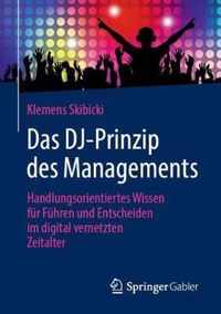 Das DJ Prinzip des Managements