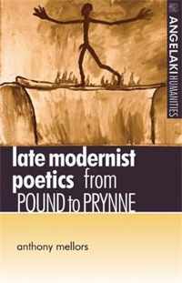 Late Modernist Poetics