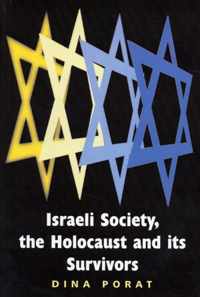 Israeli Society, the Holocaust and Its Survivors