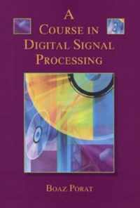 A Course in Digital Signal Processing