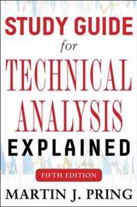 Study Guide for Technical Analysis Explained Fifth Edition