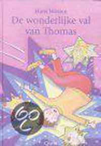 De Wonderlijke Val Van Thomas