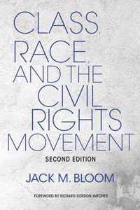 Class, Race, and the Civil Rights Movement