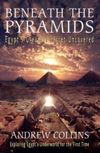 Beneath the Pyramids