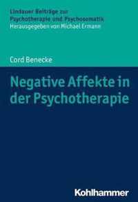 Negative Affekte in Der Psychotherapie