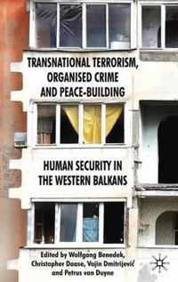 Transnational Terrorism, Organized Crime and Peace-Building