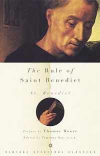 The Rule of St. Benedict