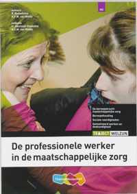 De professionele werker in de maatschappelijke zorg