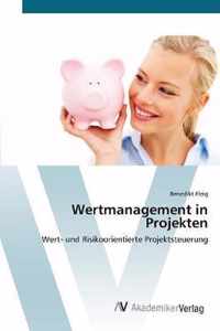 Wertmanagement in Projekten