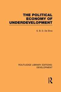 The Political Economy of Underdevelopment