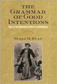 The Grammar of Good Intentions