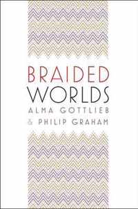 Braided Worlds