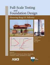 Full-Scale Testing and Foundation Design