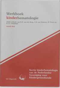 Werkboeken Kindergeneeskunde  -   Werkboek kinderhematologie