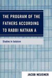 The Program of the Fathers According to Rabbi Nathan A