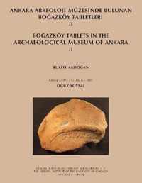 Ankara Arkeoloji Muezesinde Bulunan Bogazkoy Tabletleri II