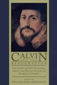 Calvin and the Reformation