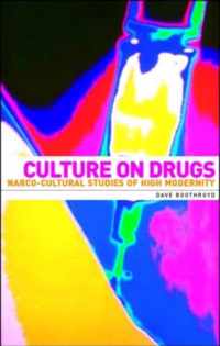 Culture on Drugs