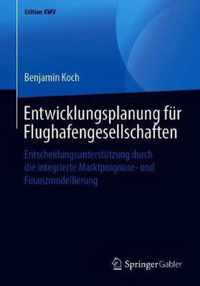 Entwicklungsplanung fuer Flughafengesellschaften