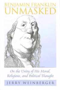 Benjamin Franklin Unmasked