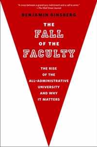 The Fall of the Faculty