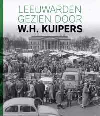 Leeuwarden gezien door W.H. Kuipers