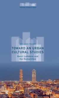 Toward an Urban Cultural Studies