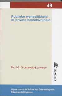 Publieke wenselijkheid of private beleidsvrijheid