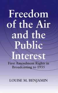 Freedom of the Air and the Public Interest