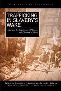 Trafficking in Slavery's Wake