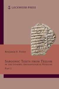 Sargonic Texts from Telloh in the Istanbul Archaeological Museums, Part 2