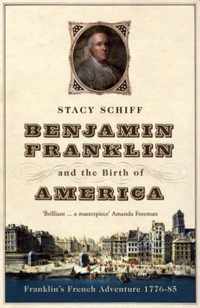 Benjamin Franklin And The Birth Of America