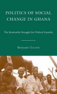 Politics of Social Change in Ghana