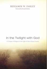 In the Twilight with God