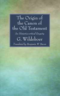 The Origin of the Canon of the Old Testament