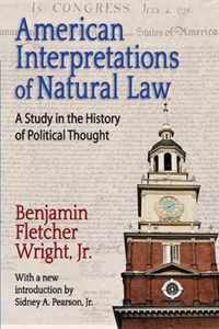 American Interpretations of Natural Law