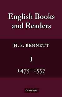 English Books and Readers 1475 to 1557