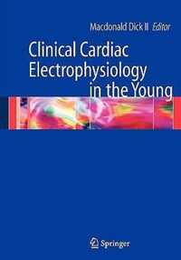 Clinical Cardiac Electrophysiology in the Young