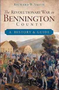 The Revolutionary War in Bennington County