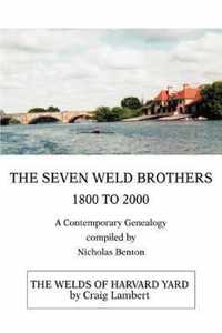 The Seven Weld Brothers