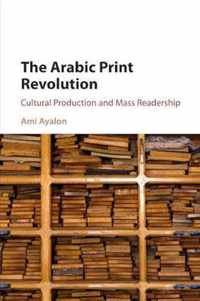 The Arabic Print Revolution