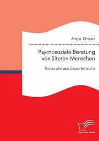 Psychosoziale Beratung von älteren Menschen