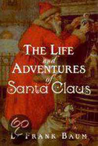 The Life and Adventures of Santa Claus